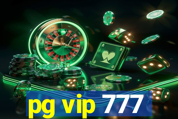 pg vip 777