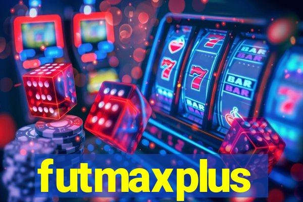 futmaxplus