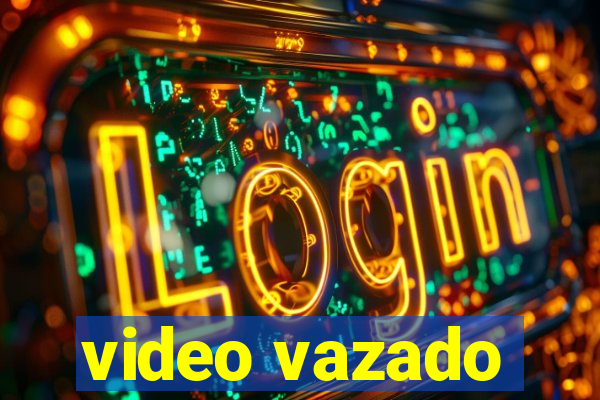 video vazado