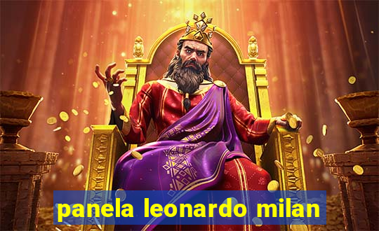 panela leonardo milan