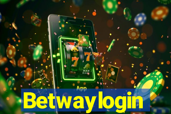 Betwaylogin