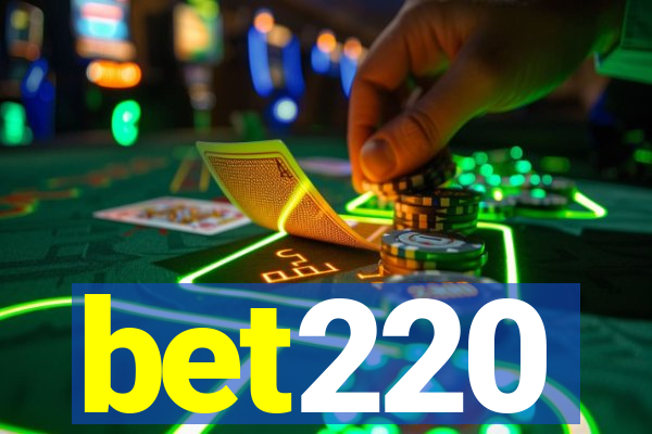 bet220