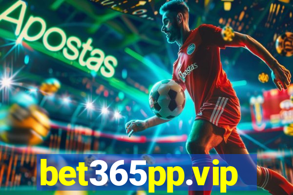 bet365pp.vip