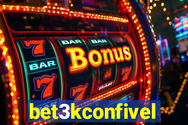 bet3kconfivel