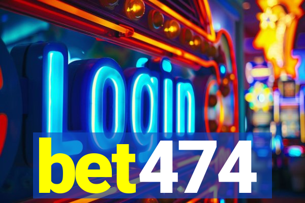 bet474