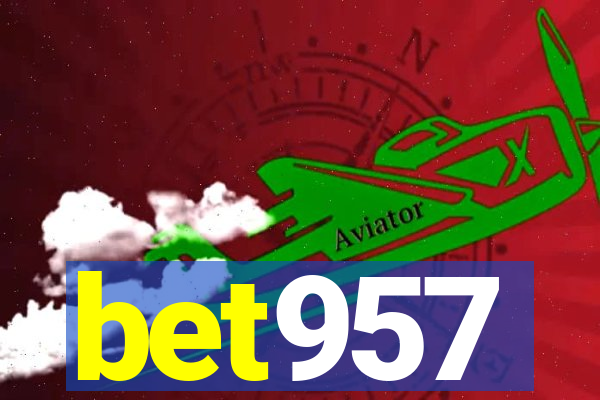 bet957