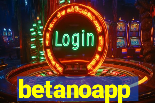 betanoapp