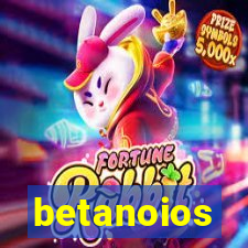 betanoios