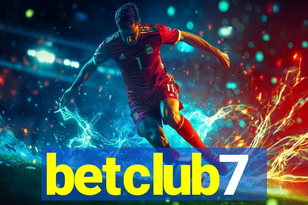 betclub7