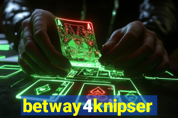 betway4knipser