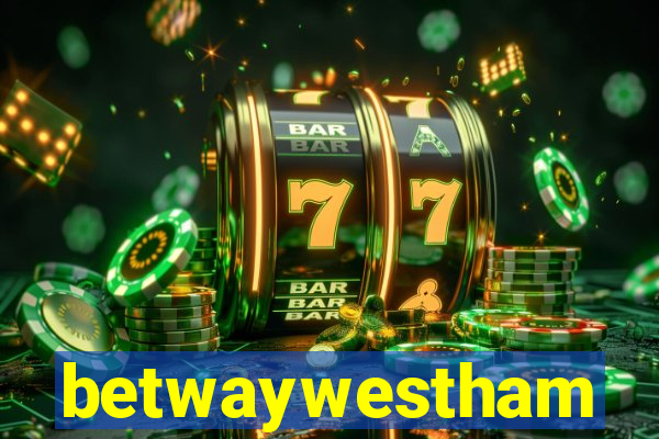 betwaywestham