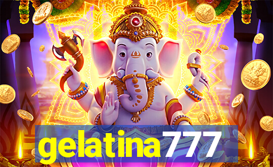 gelatina777