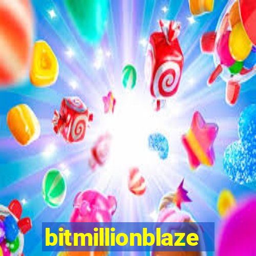 bitmillionblaze