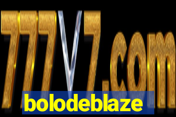 bolodeblaze