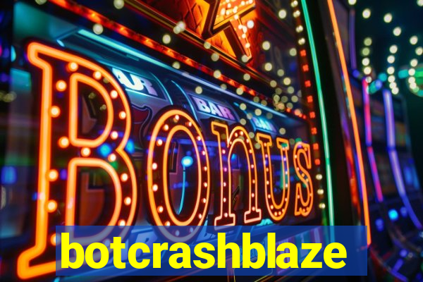 botcrashblaze