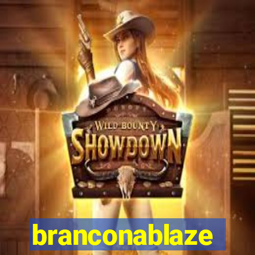 branconablaze