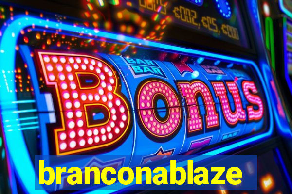 branconablaze