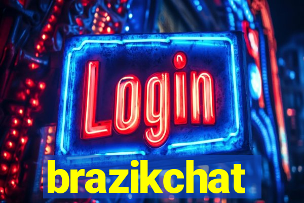 brazikchat