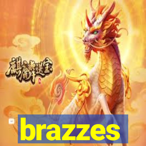 brazzes