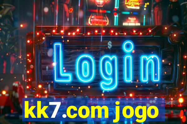 kk7.com jogo