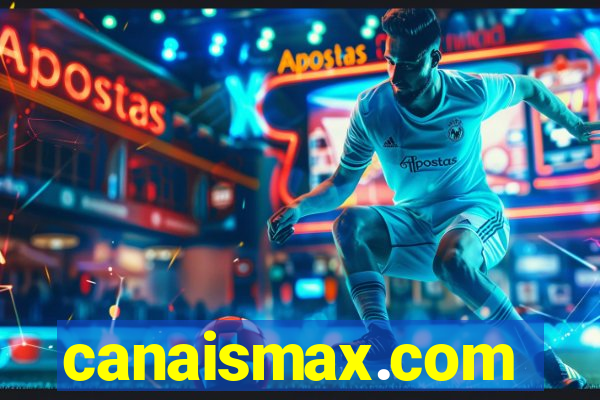 canaismax.com