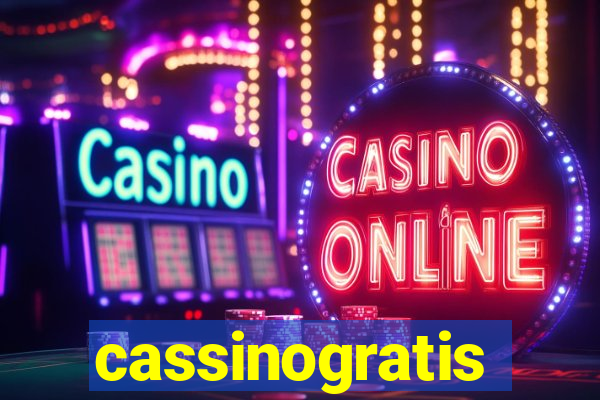 cassinogratis