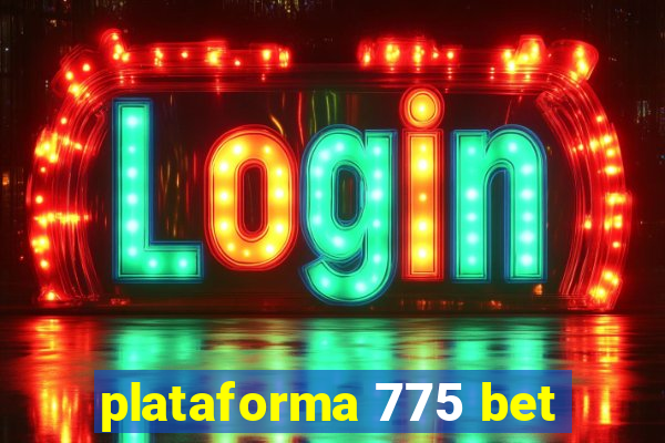 plataforma 775 bet