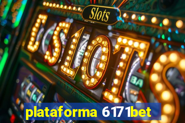 plataforma 6171bet