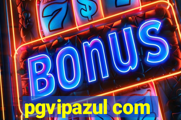 pgvipazul com