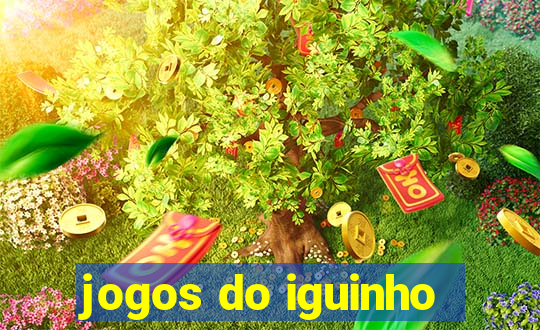 jogos do iguinho