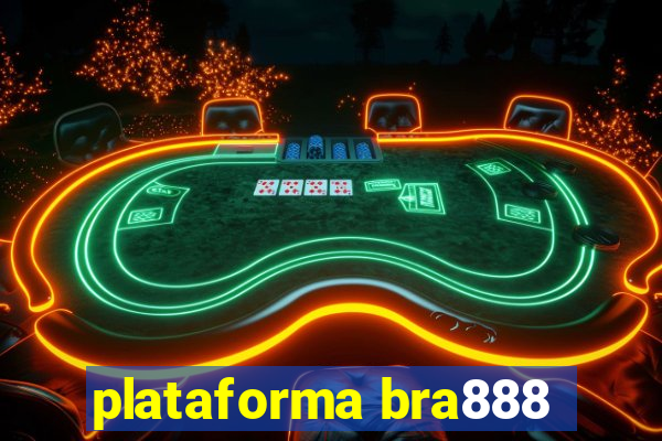 plataforma bra888