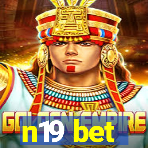 n19 bet