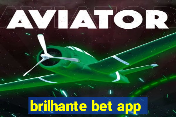 brilhante bet app