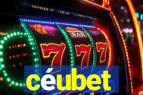 céubet