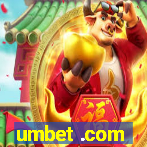 umbet .com