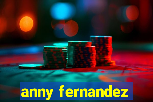 anny fernandez