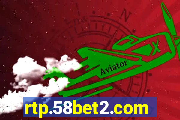 rtp.58bet2.com