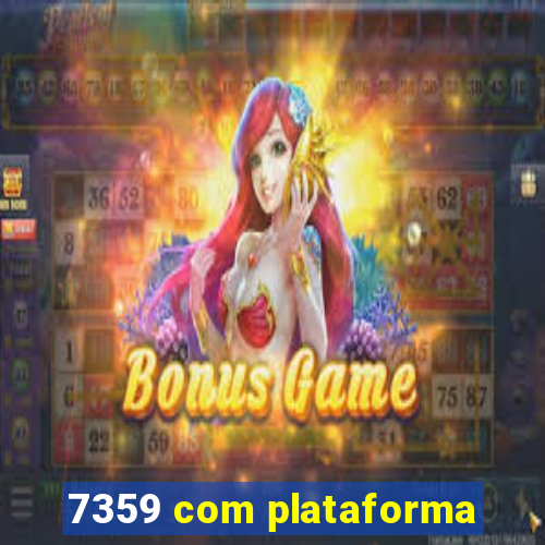 7359 com plataforma