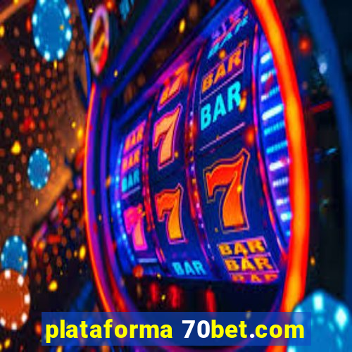 plataforma 70bet.com