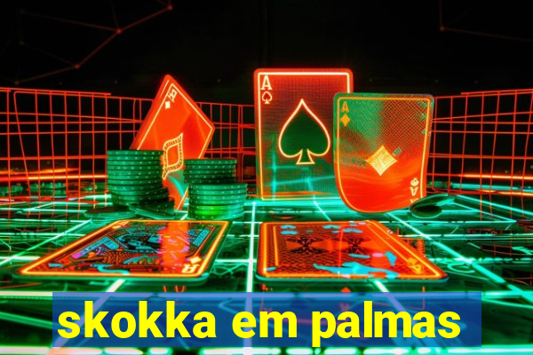 skokka em palmas