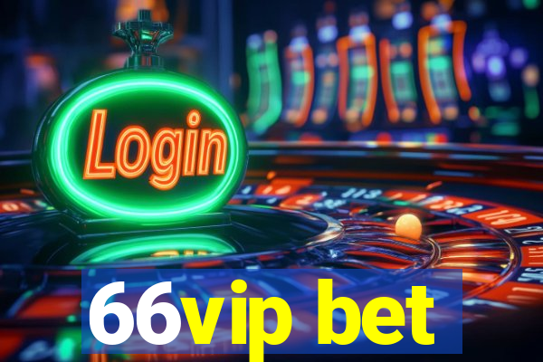 66vip bet