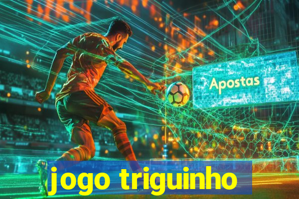 jogo triguinho