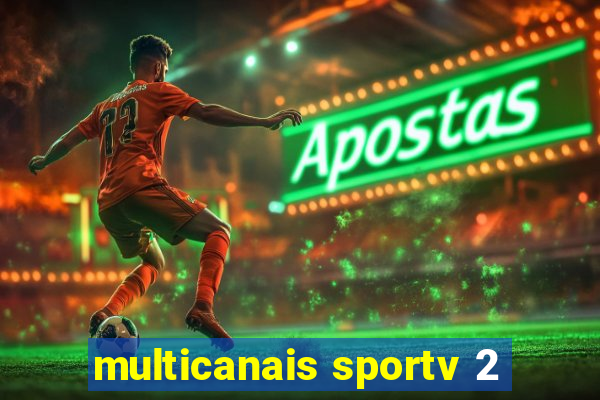 multicanais sportv 2