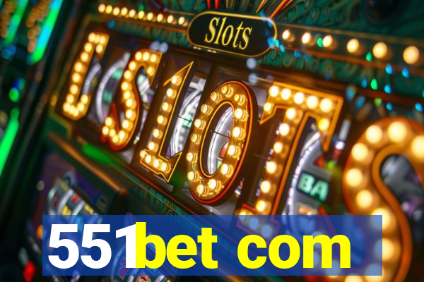 551bet com