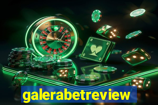 galerabetreview