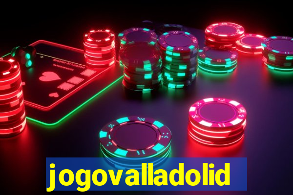 jogovalladolid