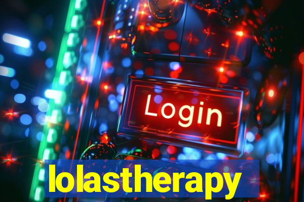 lolastherapy