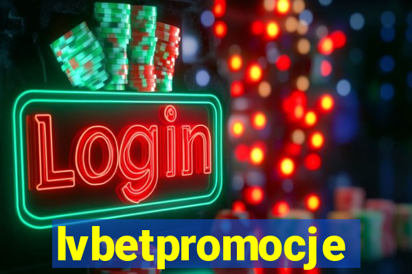 lvbetpromocje