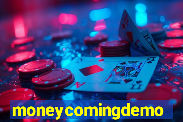 moneycomingdemo