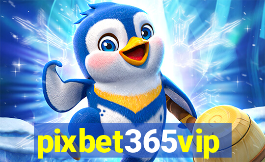 pixbet365vip